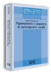Pignoramento e sequestro di partecipazioni sociali 