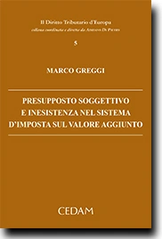 Presupposto soggettivo e inesistenza nel sistema d'imposta sul valore aggiunto 
