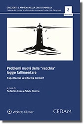 Problemi nuovi della "vecchia" legge fallimentare 