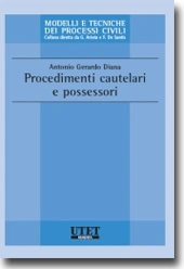 Procedimenti cautelari e possessori 