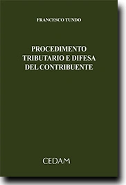 Procedimento tributario e difesa del contribuente 