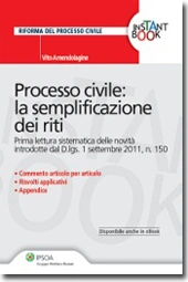 Processo civile: la semplificazione dei riti  