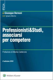 Professionisti & Studi, Associarsi per competere 