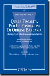 Quale fiscalità per le fondazioni di origine bancaria 