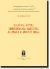 Qualità della giustizia e indipendenza della magistratura nell'opinione dei magistrati italiani 