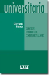 Questioni e teorie sul costituzionalismo 