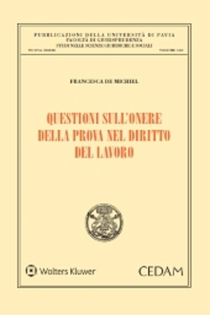 Questioni sull'onere della prova nel diritto del lavoro 