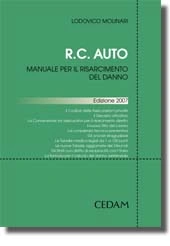 R.C. auto. Manuale per il risarcimento del danno 
