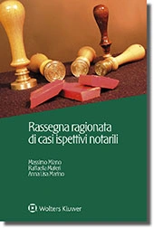 Rassegna ragionata di casi ispettivi notarili 