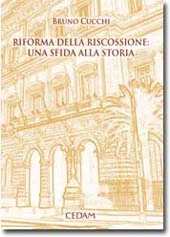 Riforma della riscossione: una sfida alla storia 