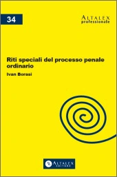 Riti speciali del processo penale ordinario  