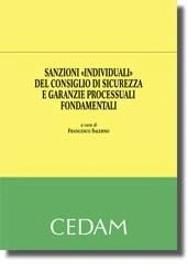 Sanzioni "individuali" del Consiglio di Sicurezza e garanzie processuali fondamentali 