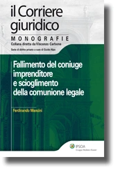 Scioglimento della comunione legale per fallimento di uno dei coniugi 
