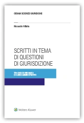Scritti in tema di questioni di giurisdizione 