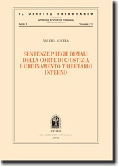 Sentenze pregiudiziali della corte di giustizia e ordinamento tributario interno 