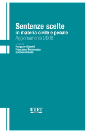 Sentenze scelte civili e penali - Aggiornamento 2008 