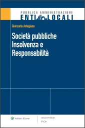 Società pubbliche. Insolvenza e Responsabilità 
