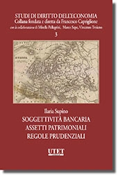 Soggettività bancaria assetti patrimoniali regole prudenziali  