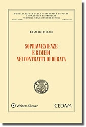 Sopravvenienze e rimedi nei contratti di durata 