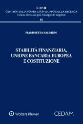 Stabilità finanziaria, unione bancaria europea e costituzione  