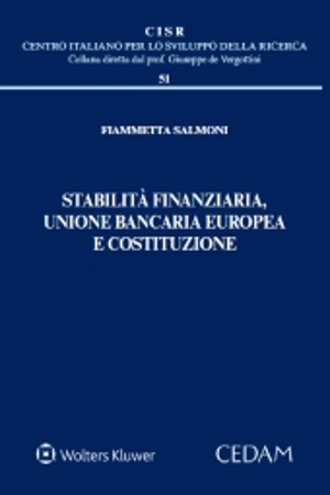 Stabilità finanziaria, unione bancaria europea e costituzione  