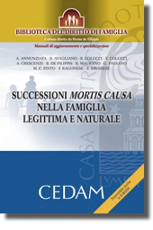 Successioni mortis causa nella famiglia legittima e naturale 