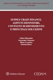 Supply chain finance. Aspetti definitori, contesto di riferimento e principali soluzioni 