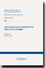 Taglialeggi e normattiva  