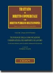 Tecnologie della comunicazione e riservatezza nel rapporto di lavoro 