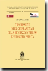 Trasmissione inter-generazionale della ricchezza d'impresa e autonomia privata 