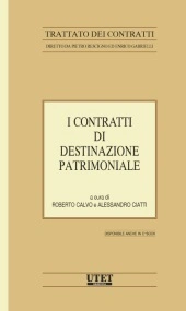 Trattato dei contratti - Vol. XIX: I contratti di destinazione patrimoniale 