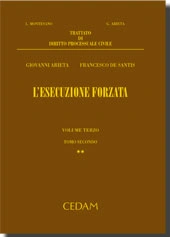 Trattato di Diritto Processuale Civile Vol. III, 2 -  L'esecuzione forzata 