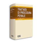 Trattato di Procedura penale - Vol. I: Soggetti e atti - Tomo II: Gli atti 