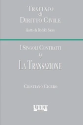 Trattato di diritto civile - I singoli Contratti. Vol. IX: La transazione 
