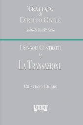 Trattato di diritto civile - I singoli Contratti. Vol. IX: La transazione 
