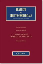 Trattato di diritto commerciale - Vol. X: L'assicurazione: l'impresa e il contratto. 
