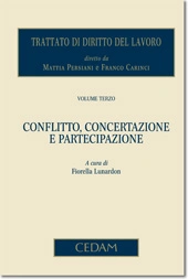 Trattato di diritto del lavoro - Vol. III: Conflitto, concertazione e partecipazione 