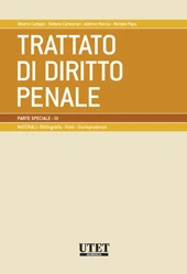 Trattato di diritto penale - Parte speciale Vol. III: Delitti contro l'Amministrazione della giustizia - Materiali giurisprudenziali 