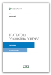 Trattato di psicopatologia e di psichiatria forensi 