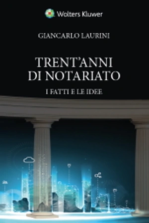 Trent'anni di notariato 