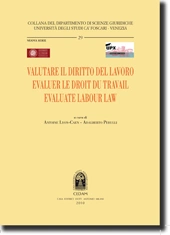 Valutare il diritto del lavoro - Evaluer le droit du travail - Evaluate Labour Law 