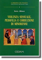 Violenza sessuale, pedofilia e corruzione di minorenne 