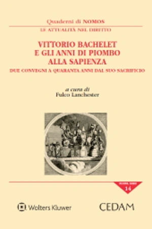 Vittorio Bachelet e gli anni di piombo alla Sapienza. Due convegni a quaranta anni dal suo sacrificio 