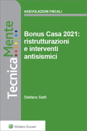 eBook - Bonus casa 2021: ristrutturazioni e interventi antisismici  