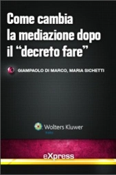 eBook - Come cambia la mediazione dopo il "Decreto Fare" 