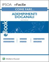 eBook - Come fare... Adempimenti doganali 