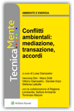 eBook - Conflitti Ambientali:  Mediazione,  Transazione,  Accordi 
