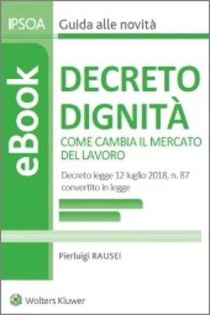 eBook - Decreto Dignità. Come cambia il mercato del lavoro 