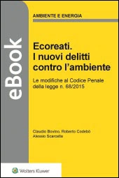 eBook - Ecoreati. I nuovi delitti contro l'ambiente 