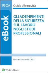 eBook - Gli adempimenti della sicurezza sul lavoro negli studi professionali 